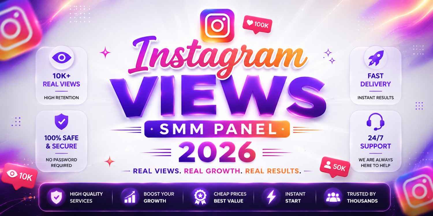 instagram views smm panel