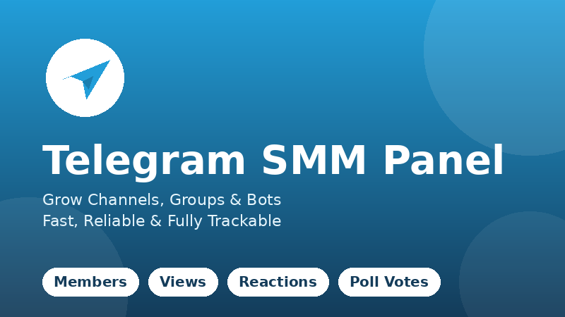 Telegram SMM Panel: Complete Guide to Growing Fast