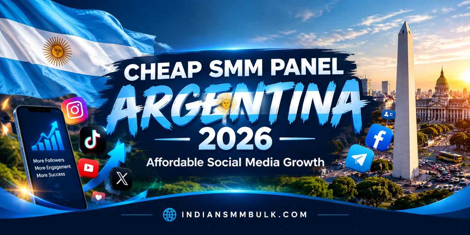 Cheap SMM Panel Argentina