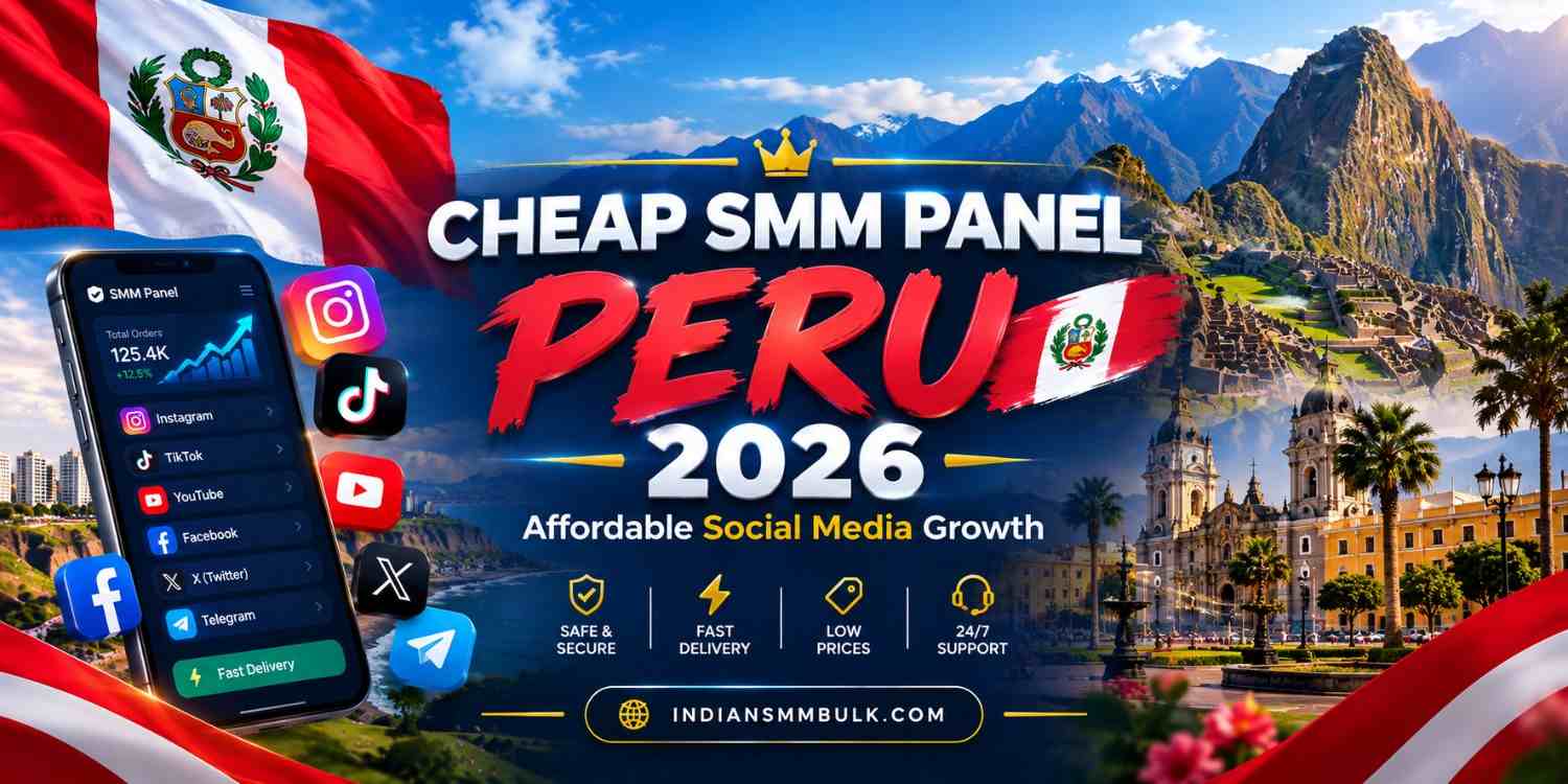 Cheap SMM Panel Peru