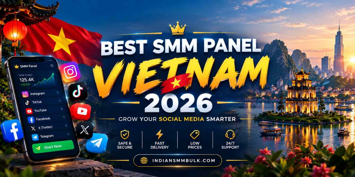 Best SMM Panel Vietnam
