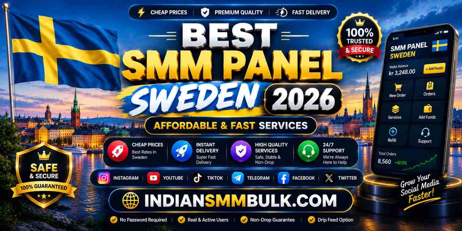 Best SMM Panel Sweden