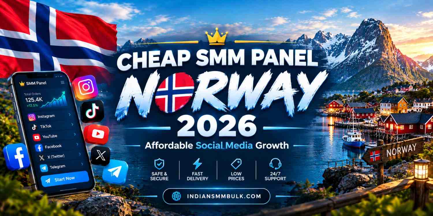 Cheap SMM Panel Norway
