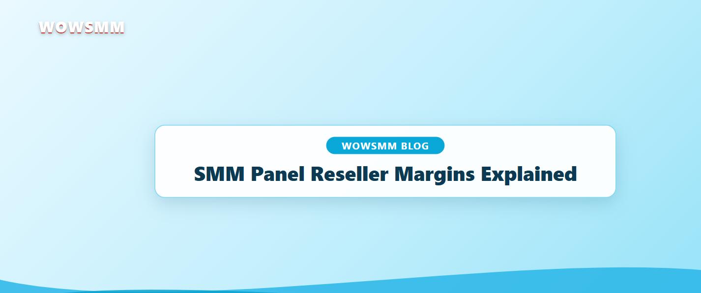 SMM Panel Reseller Margins Explained: Real Wholesale-to-Retail Pricing Math