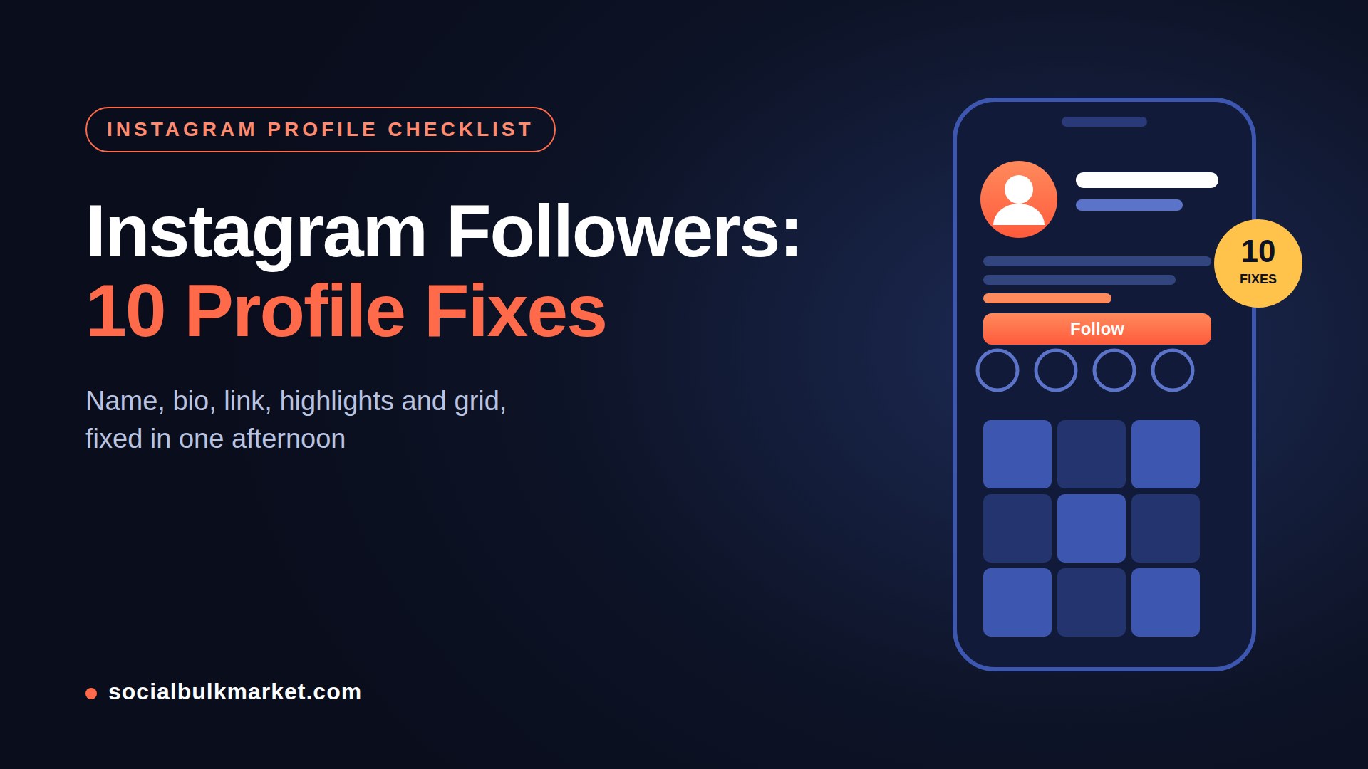 Instagram Followers: 10 Things to Fix on Your Profile First