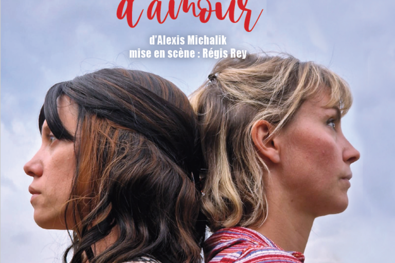 Théâtre : Une histoire d'amour - d'Alexis Michalik image1