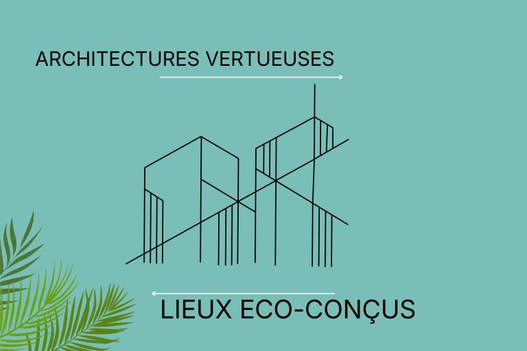 Architecture vertueuse - lieux éco-conçus image1