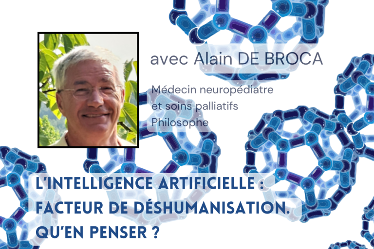 "Artificial Intelligence: A Factor of Dehumanization. What Should We Think?" A Meeting with Alain De Broca image1