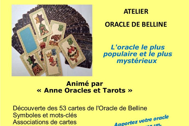 DECOUVRIR L'ORACLE DE BELLINE EN 2 ATELIERS image1
