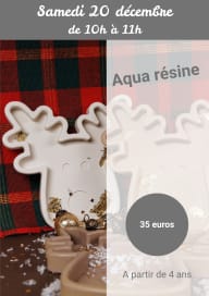 Atelier Aqua Résine du 20 Décembre