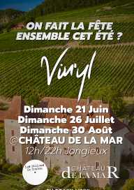 VIN'YL au Château de la Mar • Édition de juillet