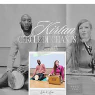 Yoga du son - Kirtan - Cercle de chants