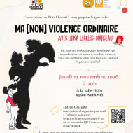 Spectacle "Ma [non] violence ordinaire"