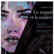 Exposition "Le regard et la matière"