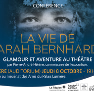 Conférence "La Vie de Sarah Bernhardt : glamour et aventure au théâtre"