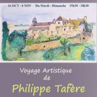 Voyage artistique de Philippe TAFÈRE