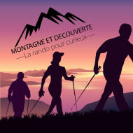 Sorties randonnée avec Montagne et Découverte