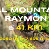 ALL MOUNTAIN x RAYMON 41km - Mountain bike circuit