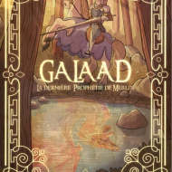 Spectacle "Galaad, la dernière prophétie" - La Compagnie du Graal