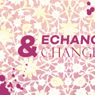 Exposition : Échanges et change !