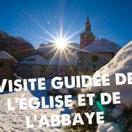 Guided tour of the church and abbey at Sixt-Fer-à-Cheval