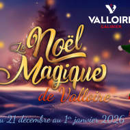 Le Noël magique de Valloire !