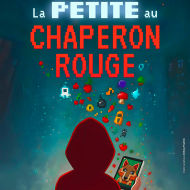 Comédie : La Petite au Chaperon Rouge