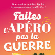 play “Have an aperitif, not war”