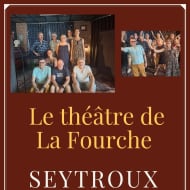 Théatre de La Fourche - représentation à Seytroux