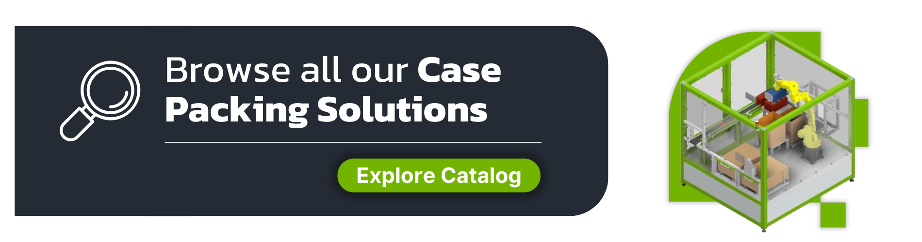 View all Case Packing Solutions