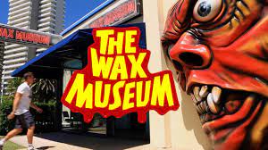 The Wax Museum