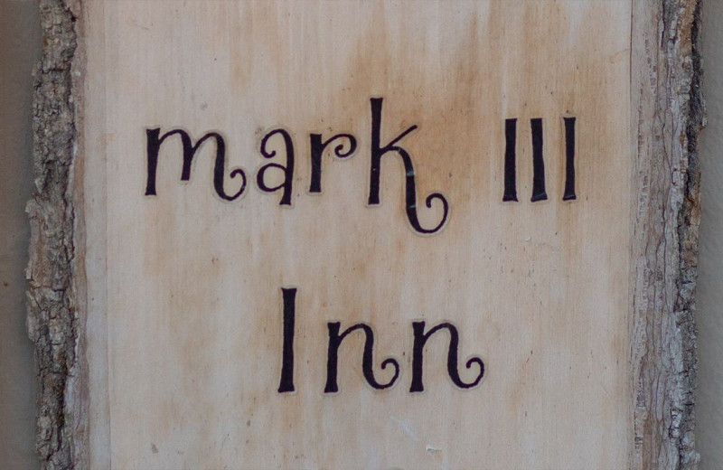 Welcome sign at Mark III Inn.