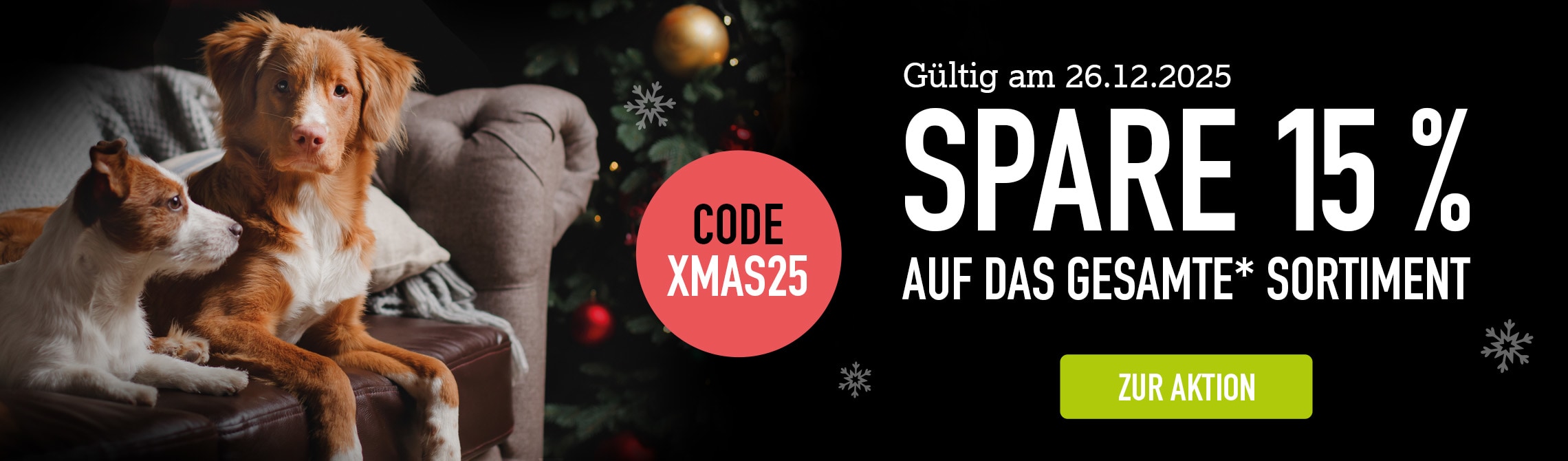 Spare 15 % auf das gesamte Sortiment am 26.12.2025 mit XMAS25