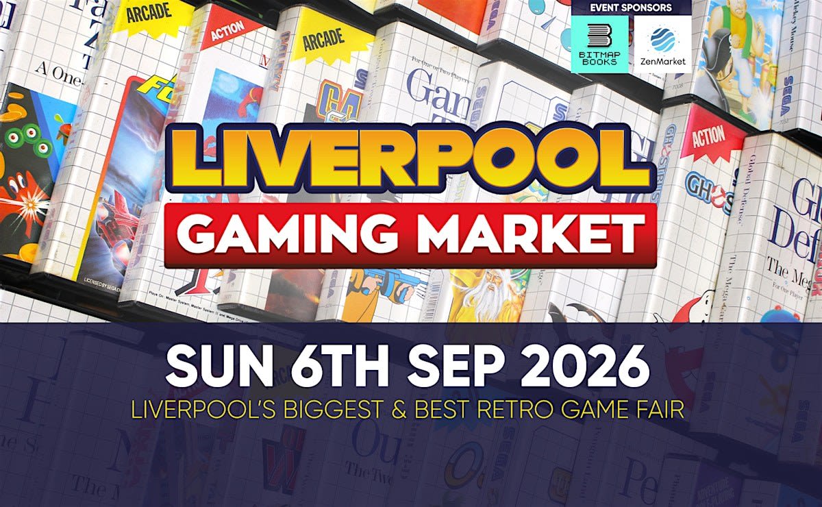 Promotional banner for the Liverpool Gaming Market, Sunday 6th September 2026, over a wall of Sega Master System and Mega Drive game cases, billed as Liverpool's biggest and best retro game fair.
