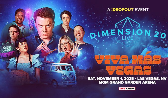 Dimension 20 Live: 2025 Viva Mas Vegas | Shows | Event