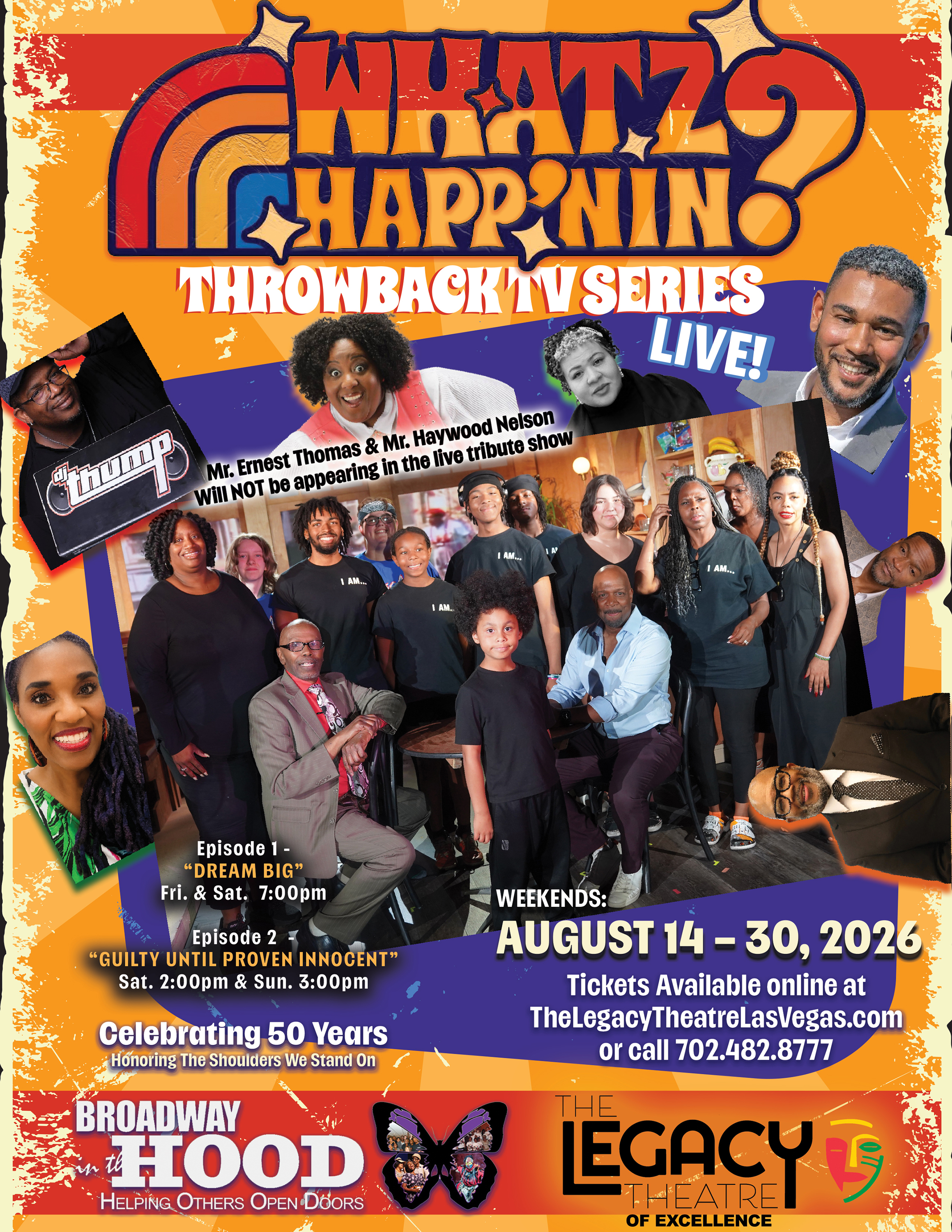 Broadway In The Hood's Throwback TV Series presents WhatZ Happ’nin!