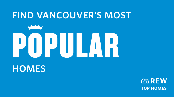 Top 5 Most Viewed Homes Vancouver: Week Feb 27-March 5 hero image
