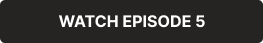 Watch episode 5