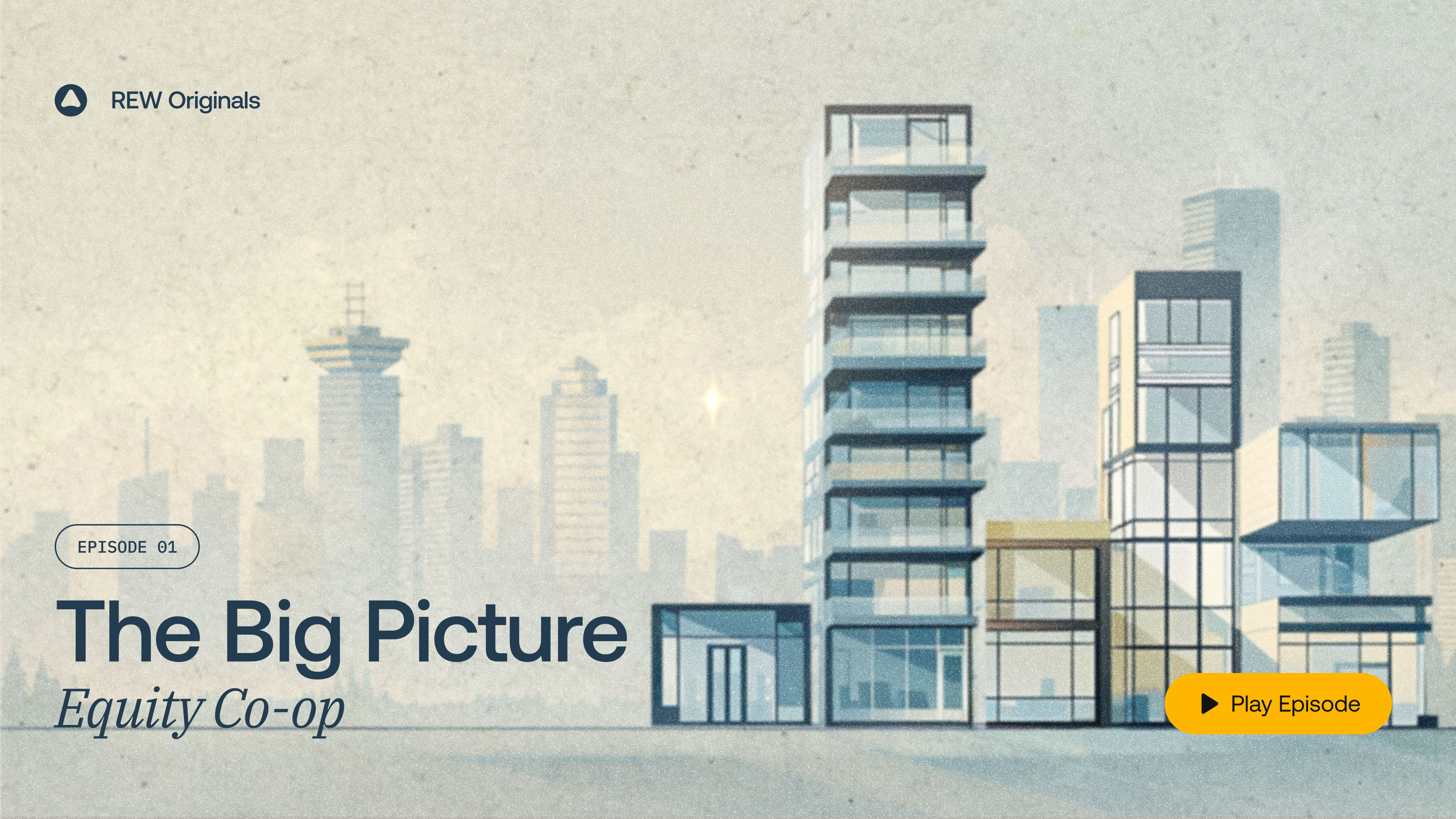 The Big Picture: Equity Co-Op.