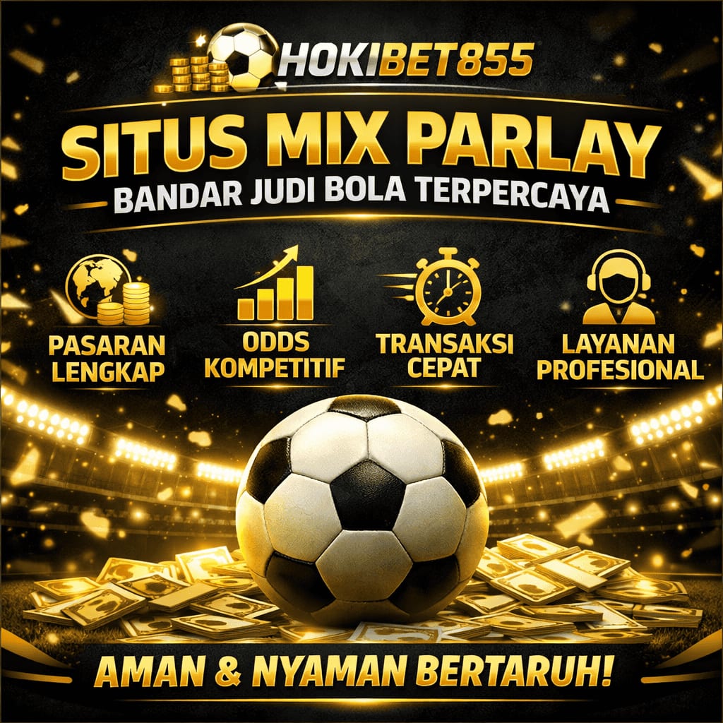 Hokibet855 Link Daftar Mix Parlay Online Terbaik dan Terpercaya 2026