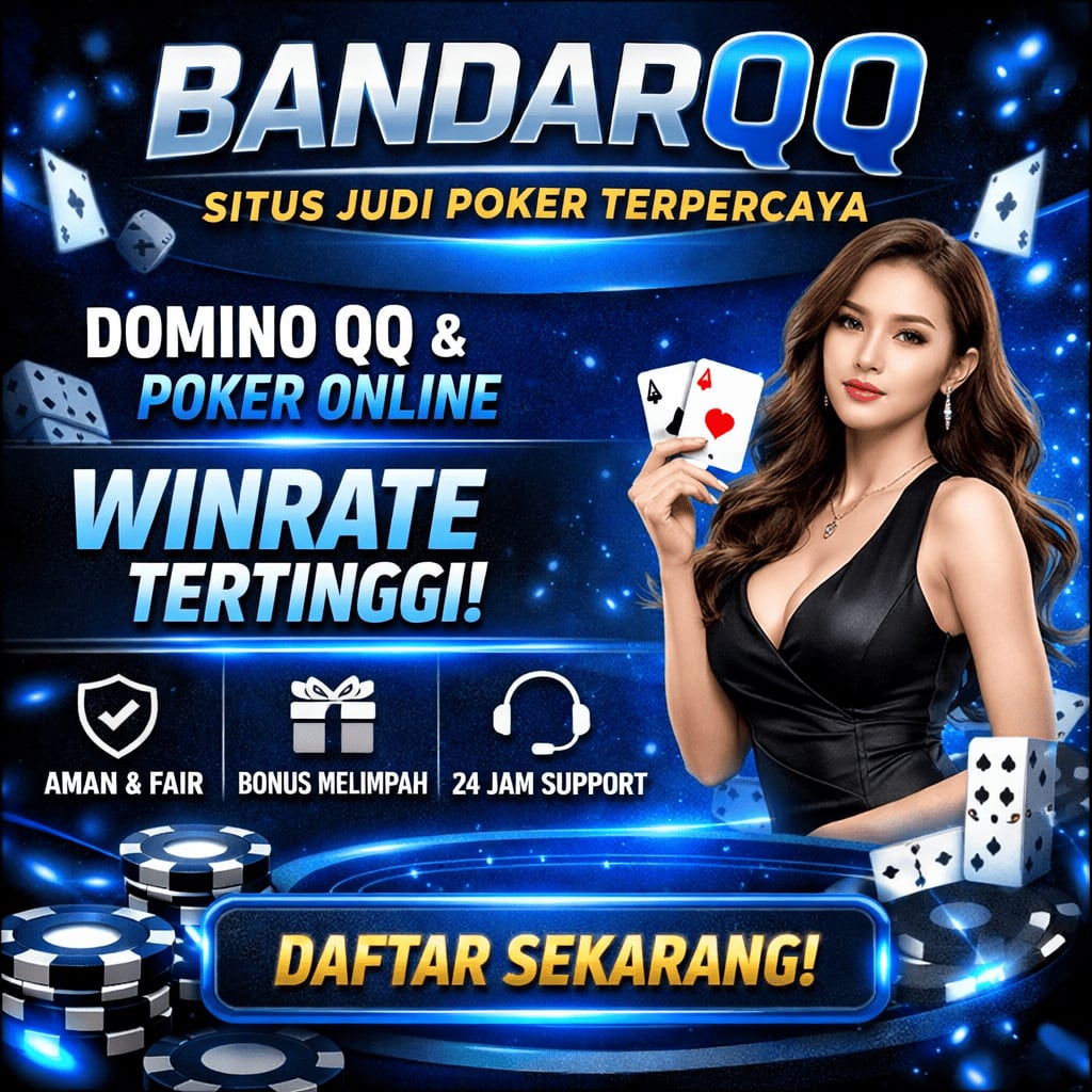 BandarQQ: Link Daftar Bandar QQ Online Situs Judi Poker Terpercaya Winrate Tertinggi