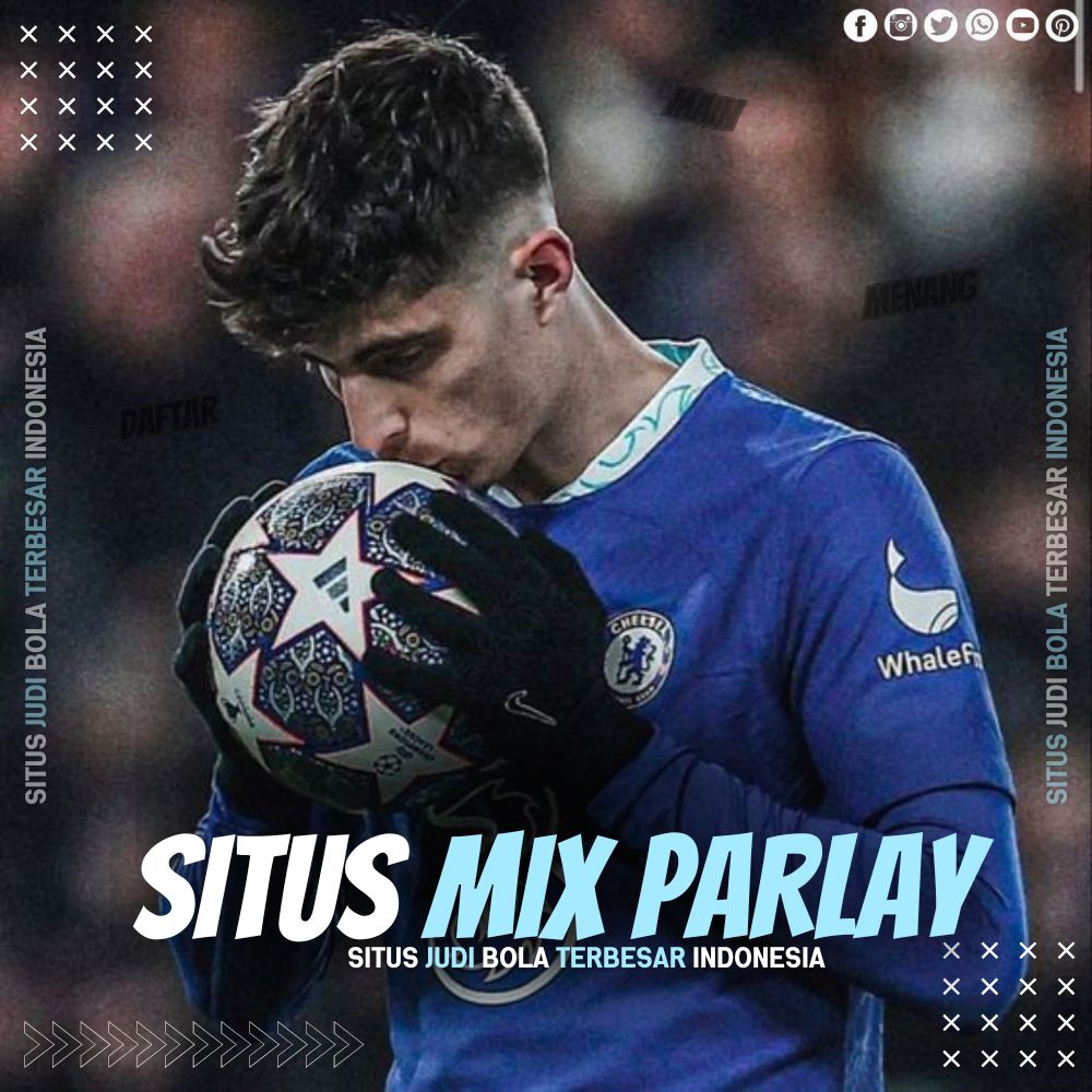 [Mix Parlay] - Login Situs Judi Bandar Parlay Bola Terbesar No.1 Indonesia