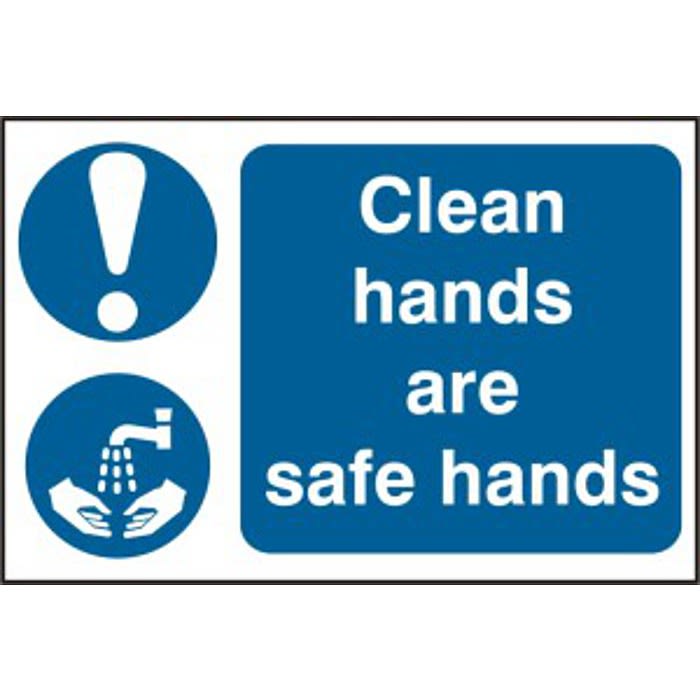 Clean Hands Are Safe Hands PVC 300 X 200mm Ray Grahams DIY Store