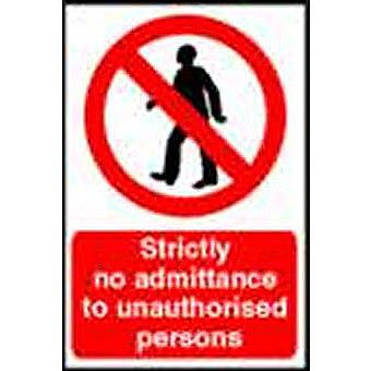 Spectrum 4052 Strictly No Admittance To Unauthorised Persons Sig