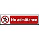 Centurion PVC No Admittance Sign 200 x 50mm