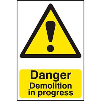 Spectrum 4106 Danger Demolition In Progress Sign