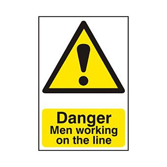 Danger Men Working On The Line PVC Self Adhesive Safety Sign 200 x 300mm