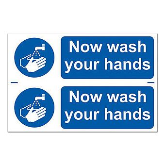Now Wash Your Hands Sign 2x 300x100mm Self-Adhesive