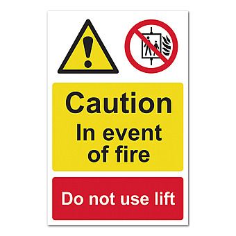 Caution In event of fire Do not use lift Sign 20x30cm Self Adhesive