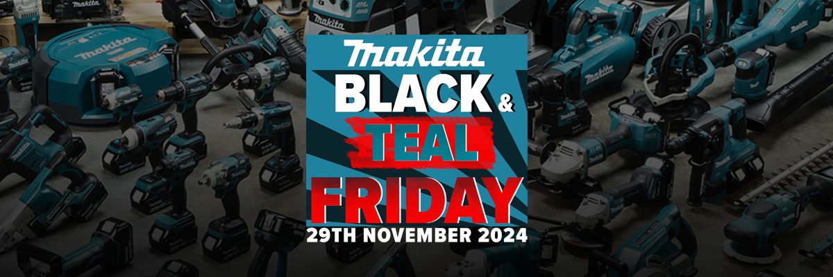 Makita Black & Teal Friday at Ray Grahams
